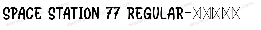 Space Station 77 Regular字体转换
